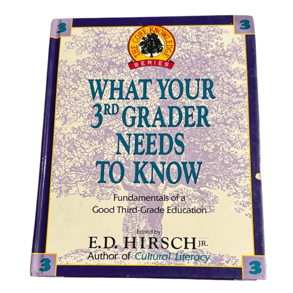 What Your 3rd Grader Needs to Know Education Fundamentals Hard Cover Book 1992